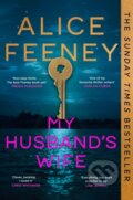 Kniha: My Husbands Wife (Alice Feeney). Pan Macmillan, 2026