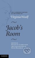 Kniha: Jacob's Room (Virginia Woolf, Stuart N. Clarke a David Bradshaw). Cambridge University Press, 2020