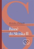 Kniha: Básně do Slezska II (Břetislav Pletnicki). Pavel Mervart, 2026
