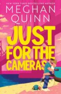 Kniha: Just for the Cameras (Meghan Quinn). Hodder and Stoughton, 2026