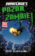 Kniha: Minecraft - Pozor, zombie! (Nick Eliopulos). Alpress, 2026