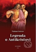 Kniha: Legenda o Antikristovi (Vladimír Sergejevič Solovjov). Ecce Homo, 2026