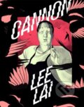 Kniha: Cannon (Lee Lai). Drawn and Quarterly, 2025