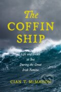 Kniha: The Coffin Ship (Cian T. McMahon). New York University Press, 2021