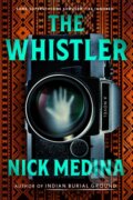 Kniha: The Whistler (Nick Medina). , 2025