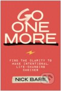 Kniha: Go One More (Nick Bare). BenBella Books, 2025