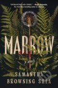 Kniha: Marrow (Samantha Browning Shea). Penguin Putnam Inc, 2025