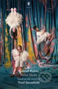 Kniha: Ballet Shoes (Kendall Feaver). Faber and Faber, 2024