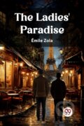 Kniha: The Ladies' Paradise (Edition2023) (Emile Zola). Double 9 Books LLP, 2024