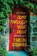 Kniha: Come Through Your Door (Carlene O'Connor). Kensington Publishing Corporation, 2025
