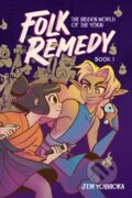 Kniha: Folk Remedy: Book 1 (Jem Yoshioka). Andrews McMeel, 2025