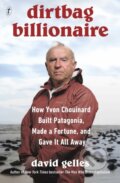 Kniha: Dirtbag Billionaire (David Gelles). Text Publishing, 2025