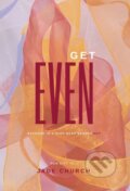 Kniha: Get Even (Jade Church). , 2022
