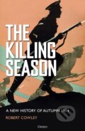 Kniha: The Killing Season (Robert Cowley). Osprey Publishing, 2025