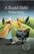 A Roald Dahl Selection - Andrew Bennett, Roald Dahl, Jim Taylor, George Kulbacki, Longman, 2000