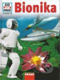 Kniha: Bionika - Co, Jak, Proč? - svazek 50 (Martin Zeuch a Jaroslav Lukeš). Fraus, 2008