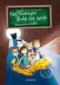 Kniha: Naj(ne)nudnejšia škola na svete: Unesená učiteľka (Sabrina J. Kirschner). Fragment, 2026