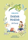 Kniha: Dráček Mráček (Jiří Černý). Pointa, 2026