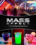 Kniha: Mass Effect: The Official Cocktail Book (Cassandra Reeder). Insight, 2024