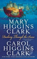 Kniha: Dashing Through the Snow (Carol Higgins Clark a Mary Higgins Clark). Simon & Schuster, 2021