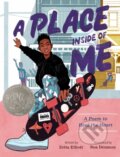 Kniha: A Place Inside of Me (Zetta Elliott). , 2020