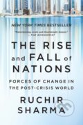 Kniha: Rise and Fall of Nations (Ruchir Sharma). W. W. Norton & Company, 2017