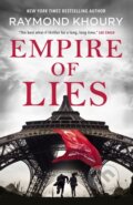 Kniha: Empire of Lies (Raymond Khoury). Forge, 2020