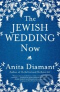 Kniha: The Jewish Wedding Now (Anita Diamant). Scribner, 2017