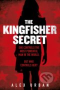 Kniha: The Kingfisher Secret (Alex Urban). Arrow Books, 2020