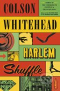Kniha: Harlem Shuffle (Colson Whitehead). , 1900