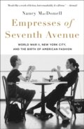 Kniha: Empresses of Seventh Avenue (Nancy MacDonell). St. Martins Griffin, 2026