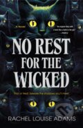 Kniha: A No Rest for the Wicked (Rachel Louise Adams). Minotaur Books, 2026