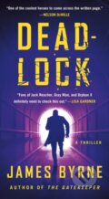 Kniha: Deadlock (James Byrne). Minotaur Books, 2024