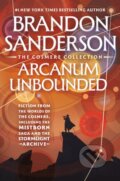Kniha: Arcanum Unbounded: The Cosmere Collection (Brandon Sanderson). Tor Books, 2025