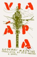 Kniha: Via Apia (Geovani Martins). Farrar, Straus and Giroux, 2025
