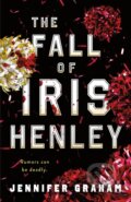 Kniha: Fall of Iris Henley (Jennifer Graham). Wednesday Books, 2026