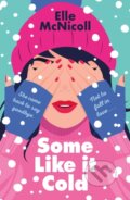 Kniha: Some Like it Cold (Elle McNicoll). Wednesday Books, 2024