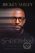 Kniha: Sideshow (Rickey Smiley). Thomas Nelson Publishers, 2026