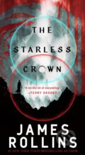 Kniha: The Starless Crown (James Rollins). Tor Books, 2023