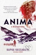Kniha: Anima (Kapka Kassabova). , 2024