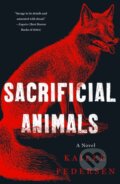 Kniha: Sacrificial Animals (Kailee Pedersen). , 2025