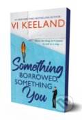 Kniha: Something Borrowed, Something You (Vi Keeland). , 2025