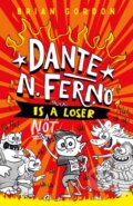Kniha: Dante N. Ferno Is NOT a Loser (Brian Gordon). , 2026