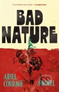 Kniha: Bad Nature (Ariel Courage). , 2026