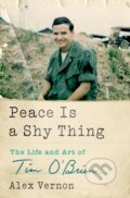 Kniha: Peace Is a Shy Thing (Alex Vernon). St. Martin's Press, 2025