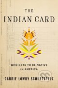 Kniha: Indian Card (Carrie Lowry Schuettpelz). Flatiron Books, 2025
