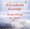 Kniha: Something to Hide (Elizabeth George). , 1900