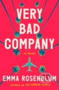 Kniha: Very Bad Company (Emma Rosenblum). Flatiron Books, 2024