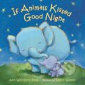 Kniha: If Animals Kissed Good Night (Ann Whitford Paul). , 2025