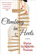Kniha: Climbing in Heels (Elaine Goldsmith-Thomas). St. Martins Griffin, 2026